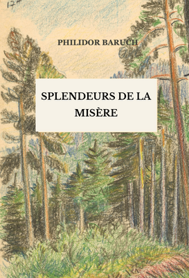 Splendeurs de la Misère